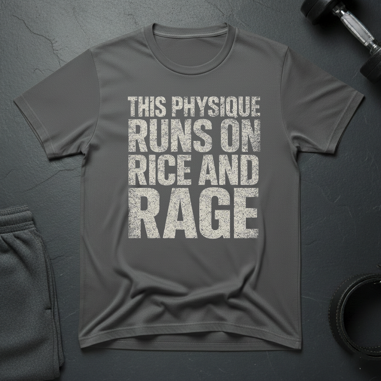 This Physique Runs On Rice And Rage T-Shirt