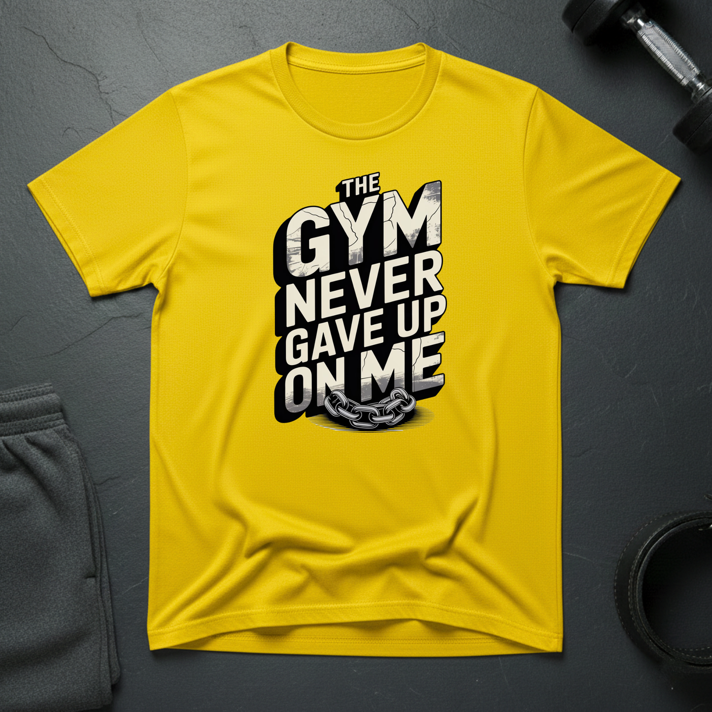 The Gym Never Gave Up On Me T-Shirt