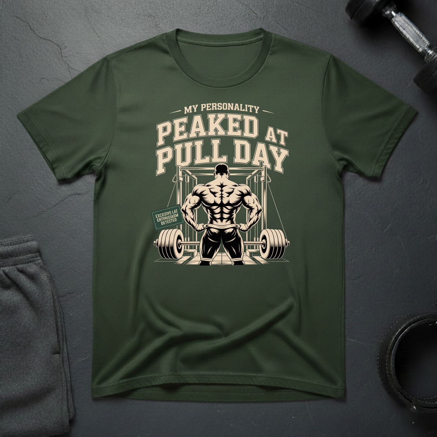 My Personality Peaked At Pull Day T-Shirt