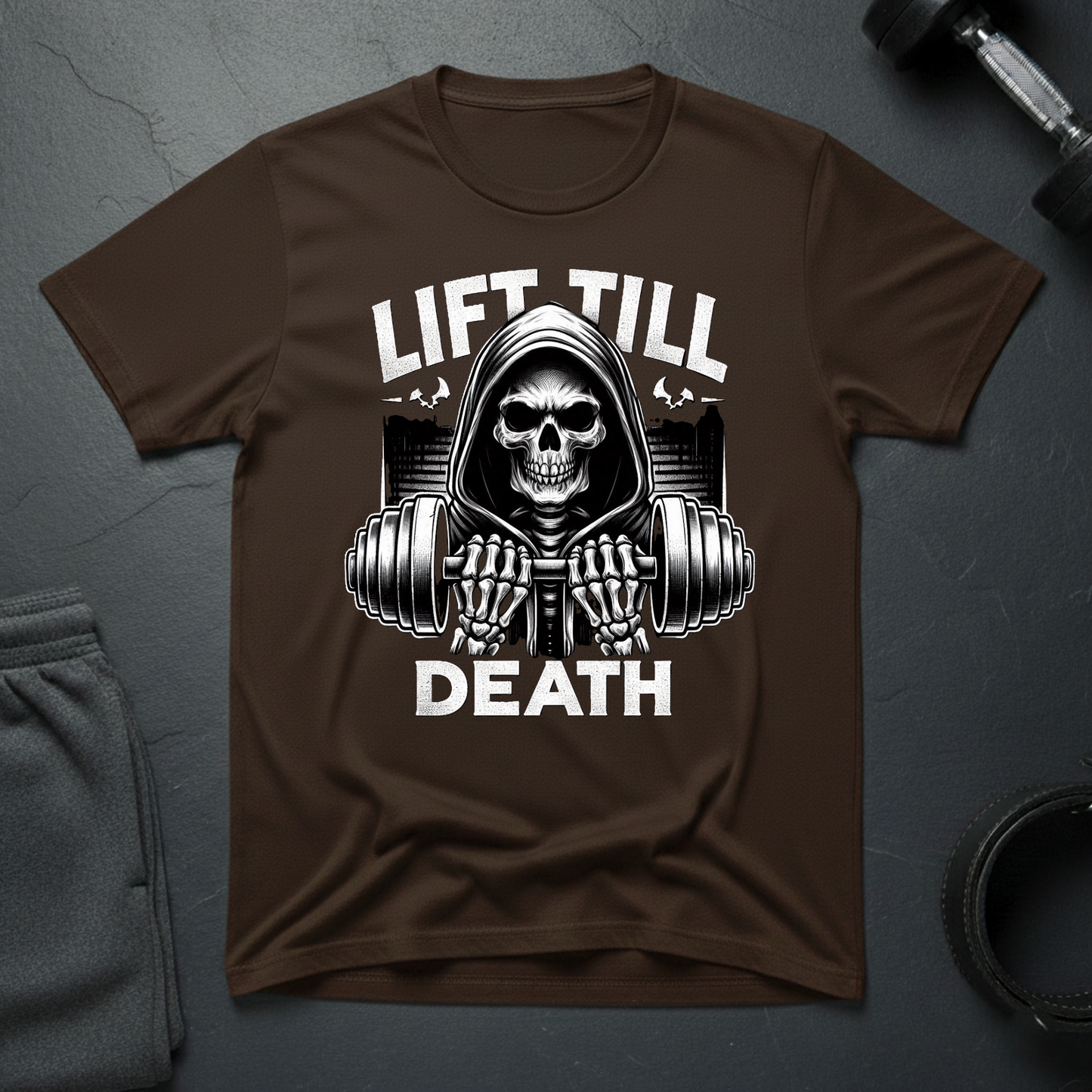 Lift Till Death T-Shirt