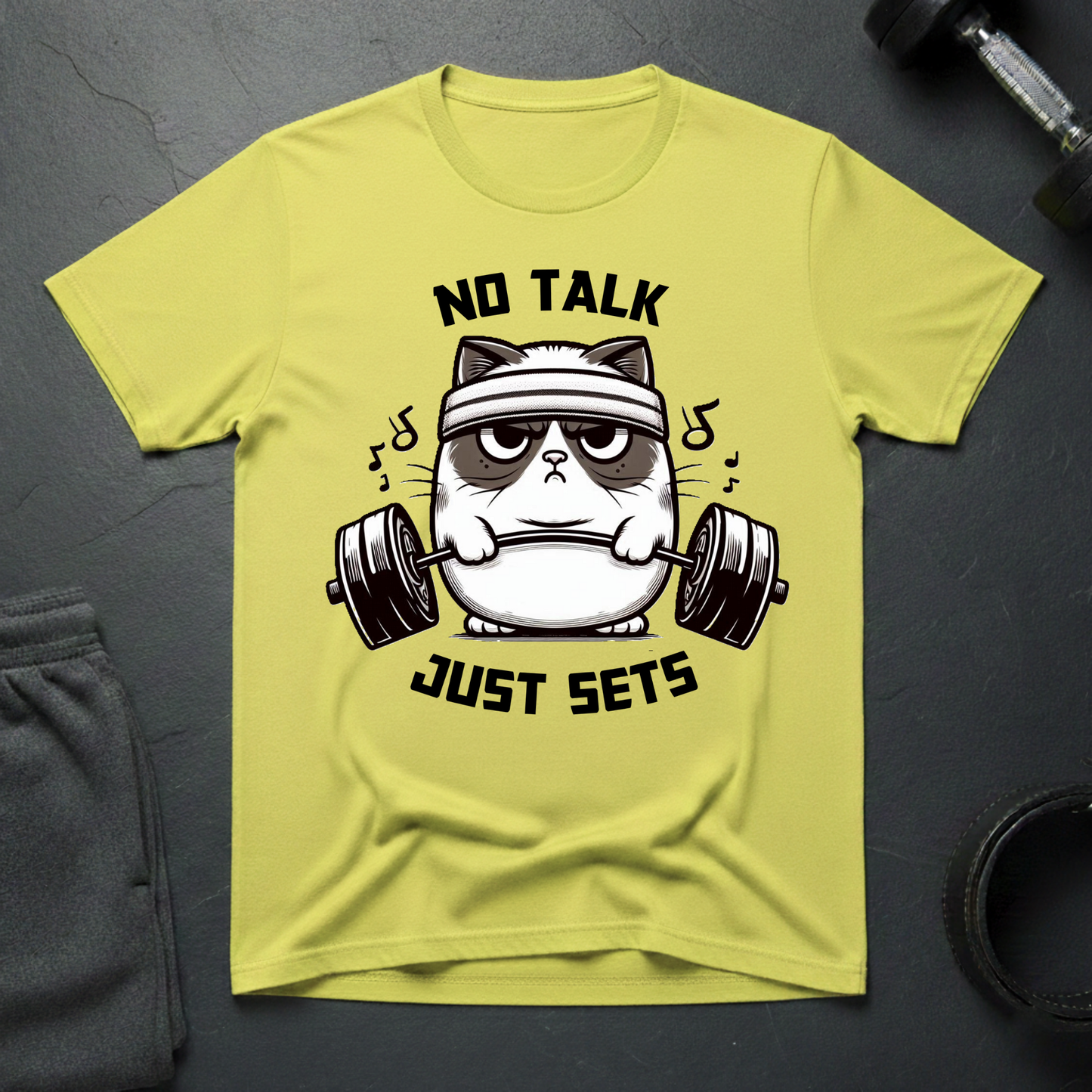 No Talk Just Sets T-Shirt
