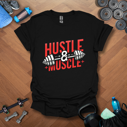 Hustle & Muscle T-Shirt
