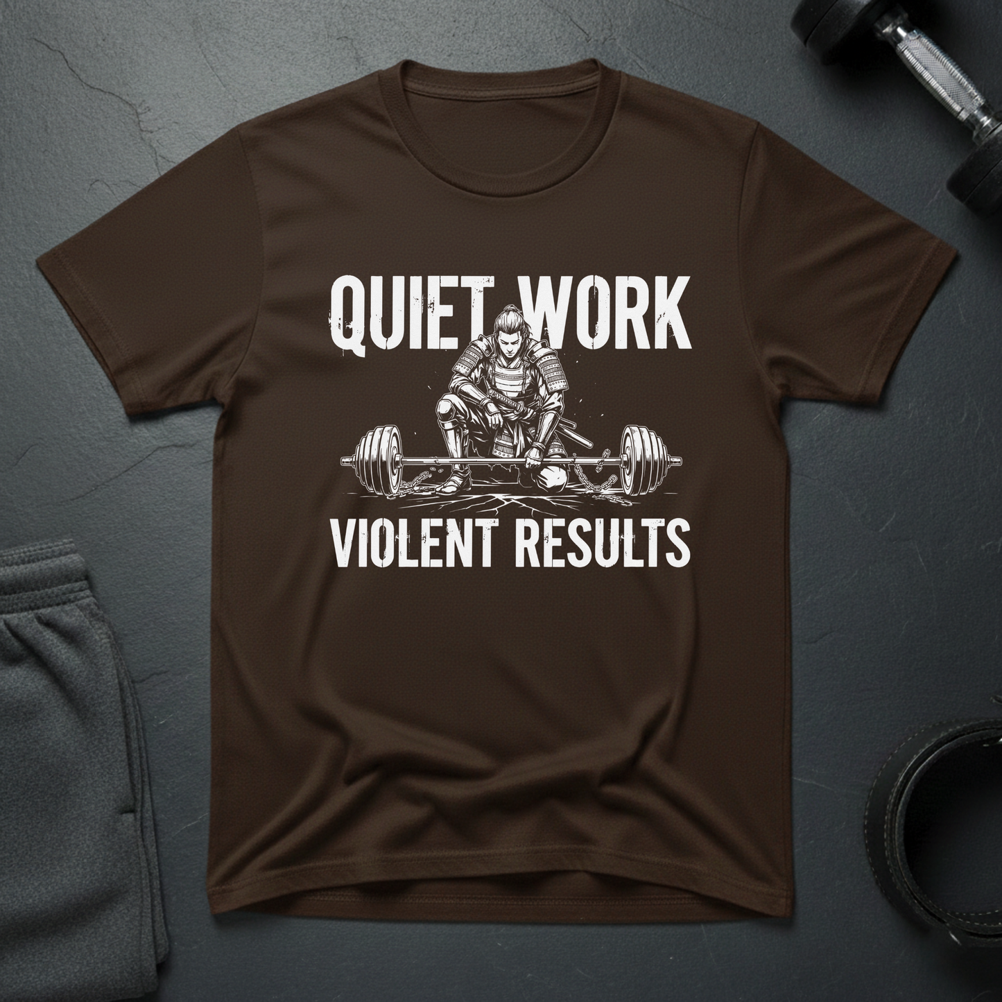Quiet Work Violent Results T-Shirt