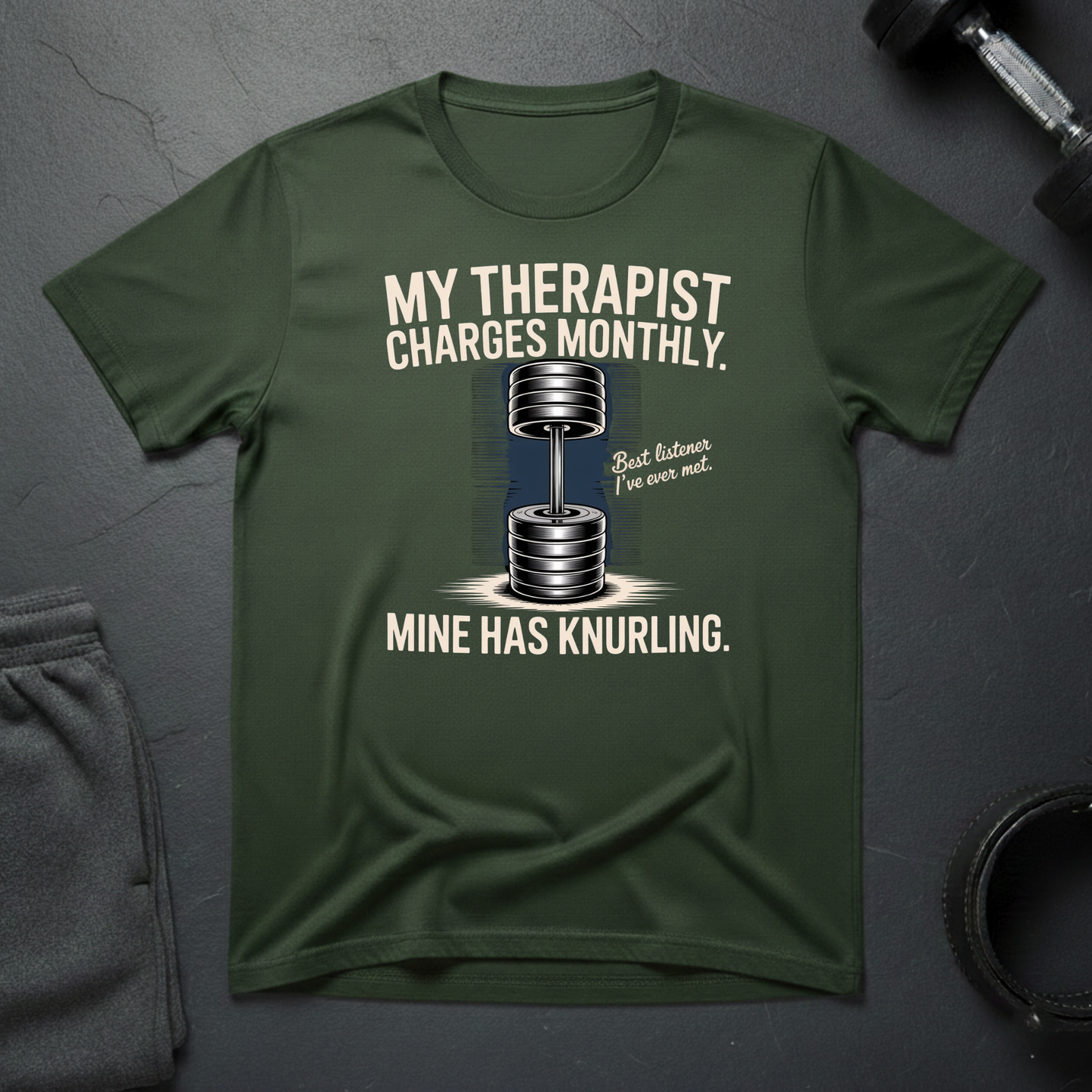 My Therapist Charges Monthly T-Shirt