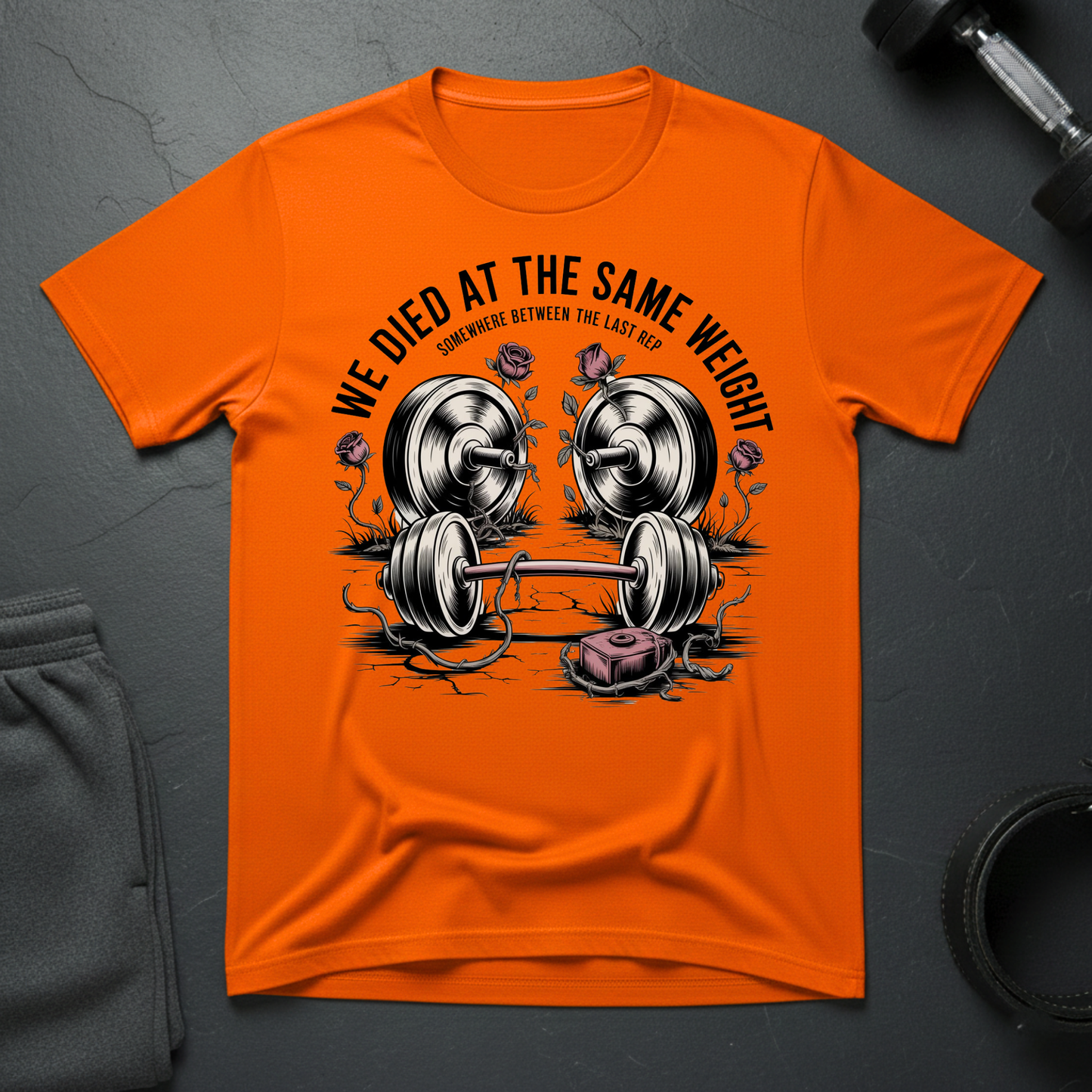 We Died At The Same Weight T-Shirt