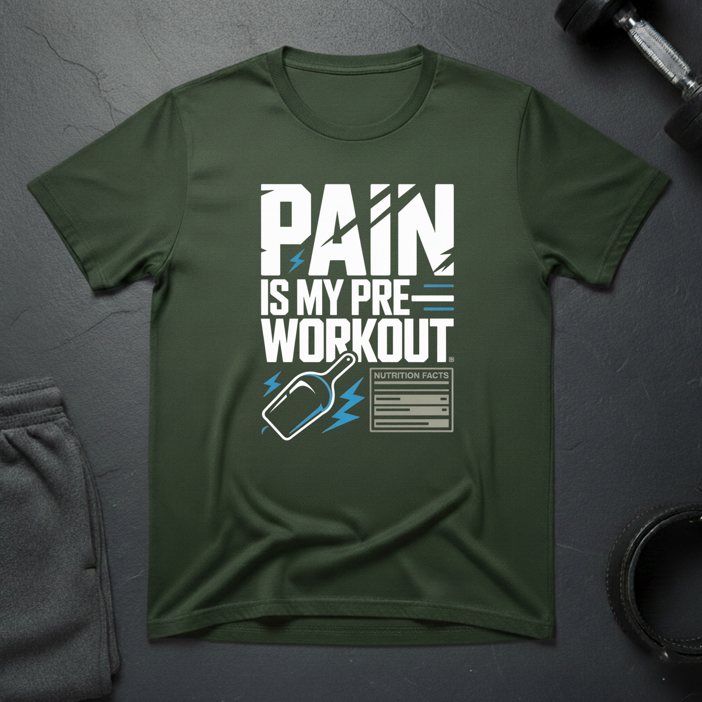 Pain Is My Pre-Workout T-Shirt