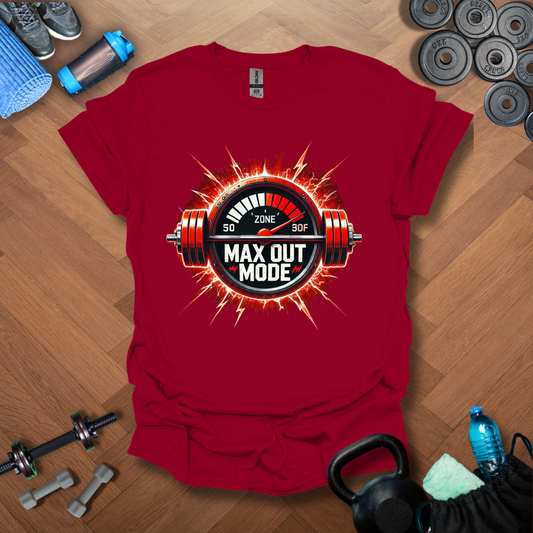Max Out Mode T-Shirt