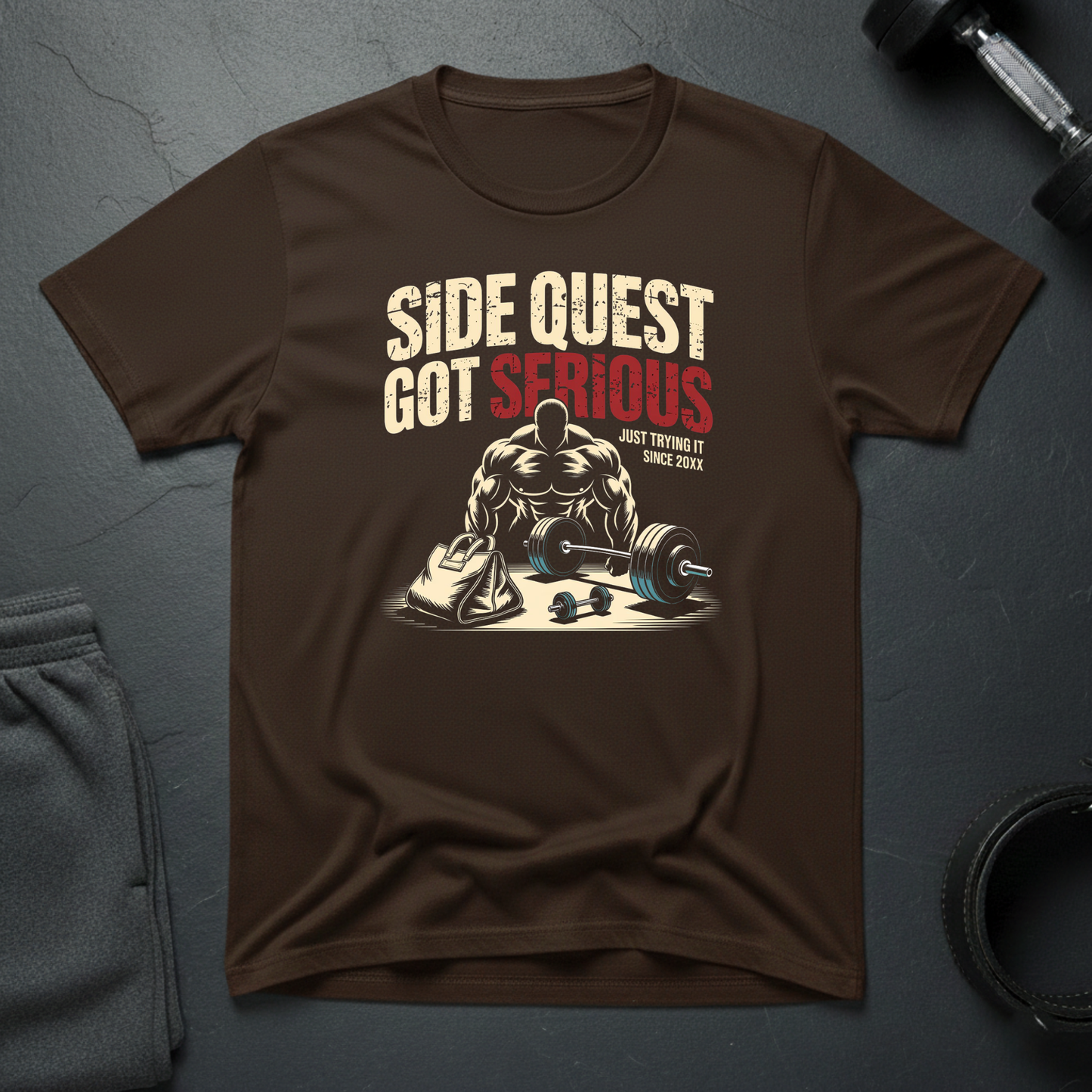 Side Quest Got Serious T-Shirt