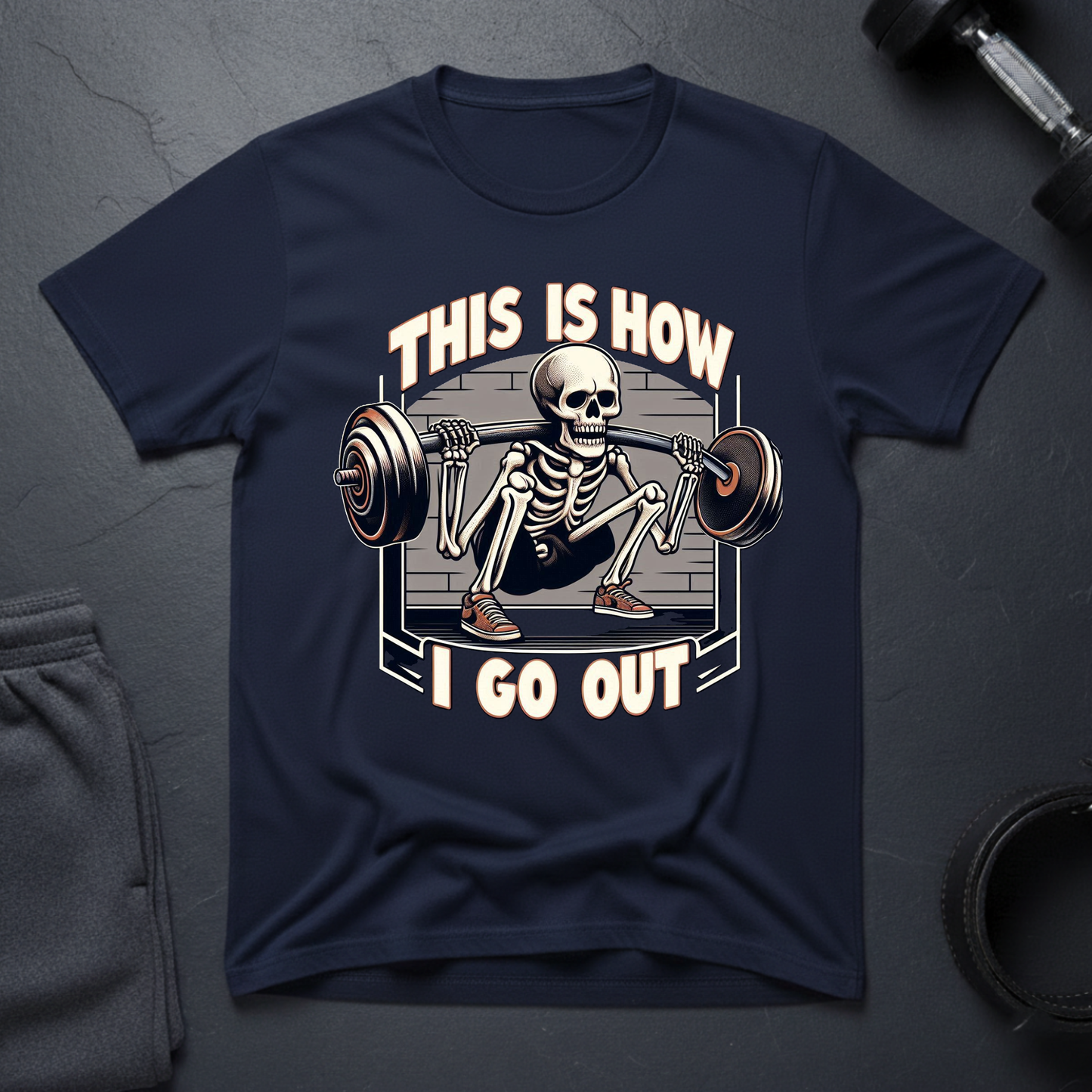 This Is How I Go Out T-Shirt