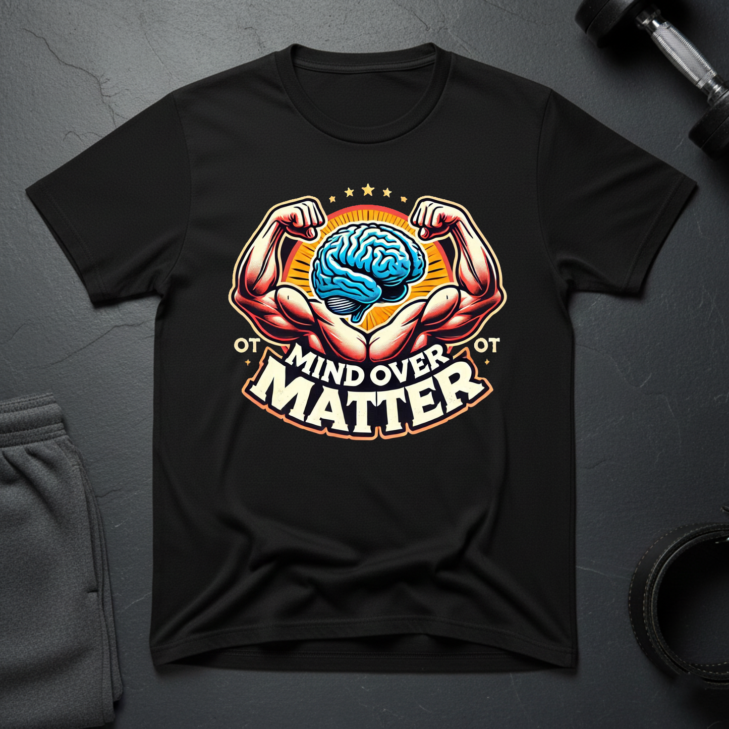 Mind Over Matter T-Shirt