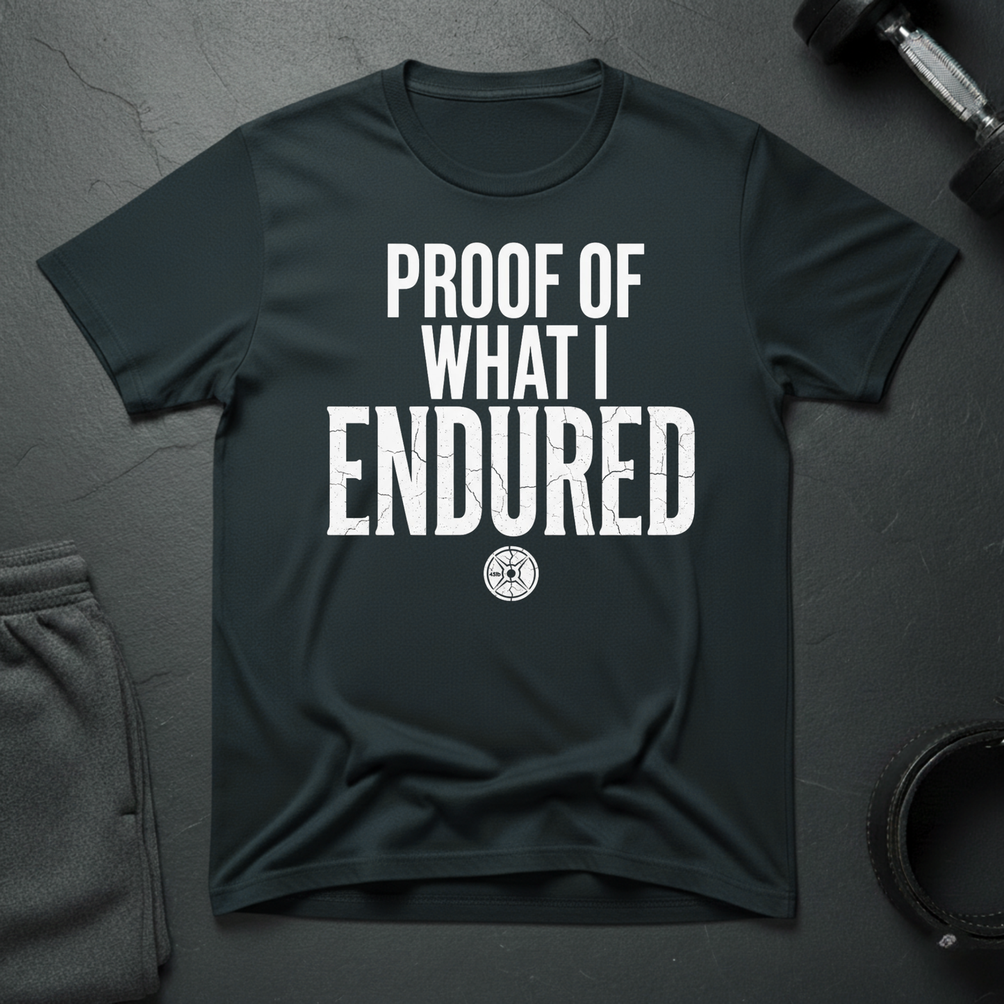 Proof Of What I Endured T-Shirt