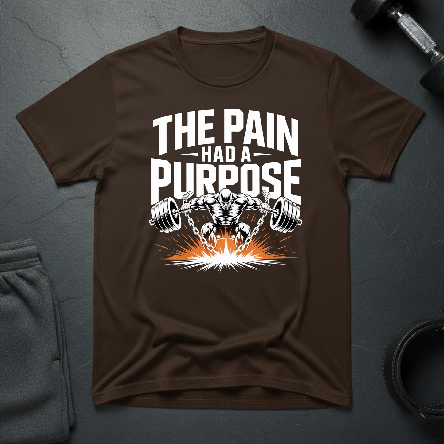 The Pain Had A Purpose T-Shirt