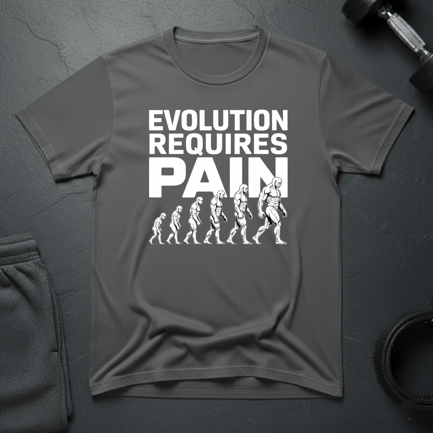 Evolution Requires Pain T-Shirt