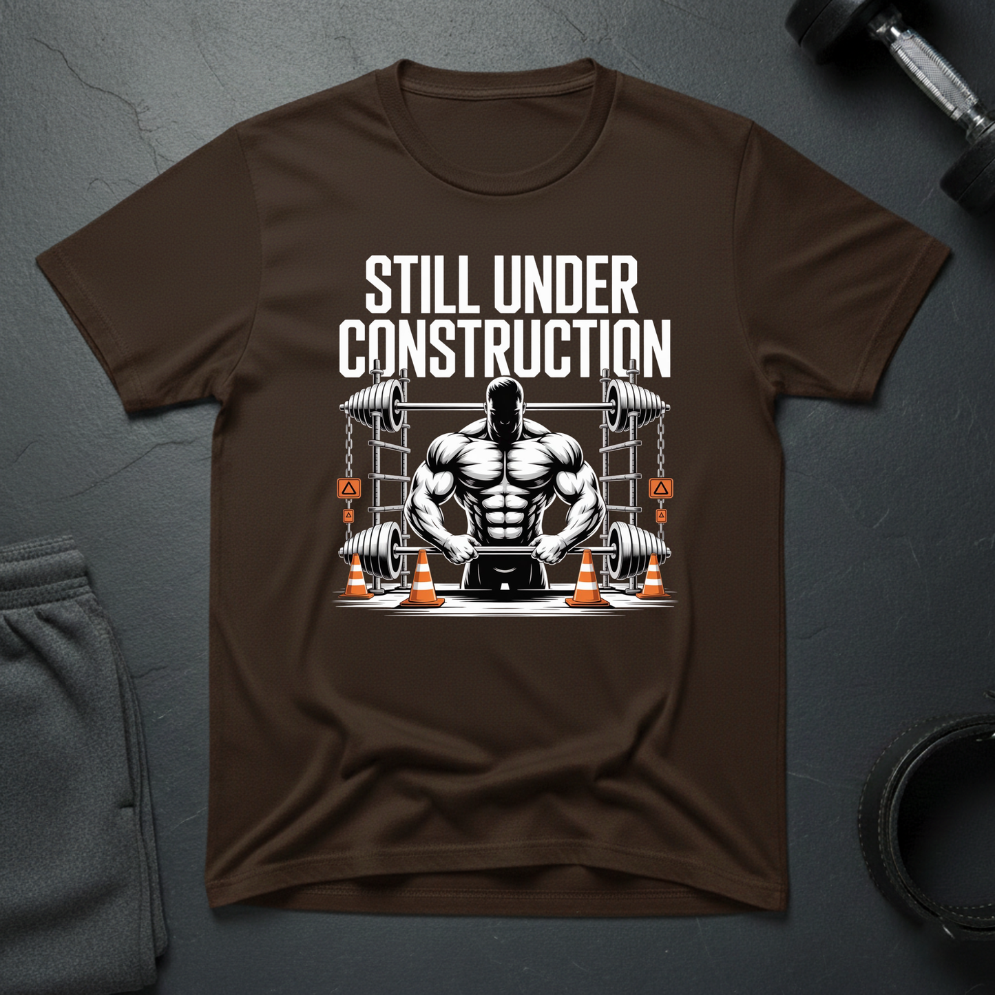 Still Under Construction T-Shirt