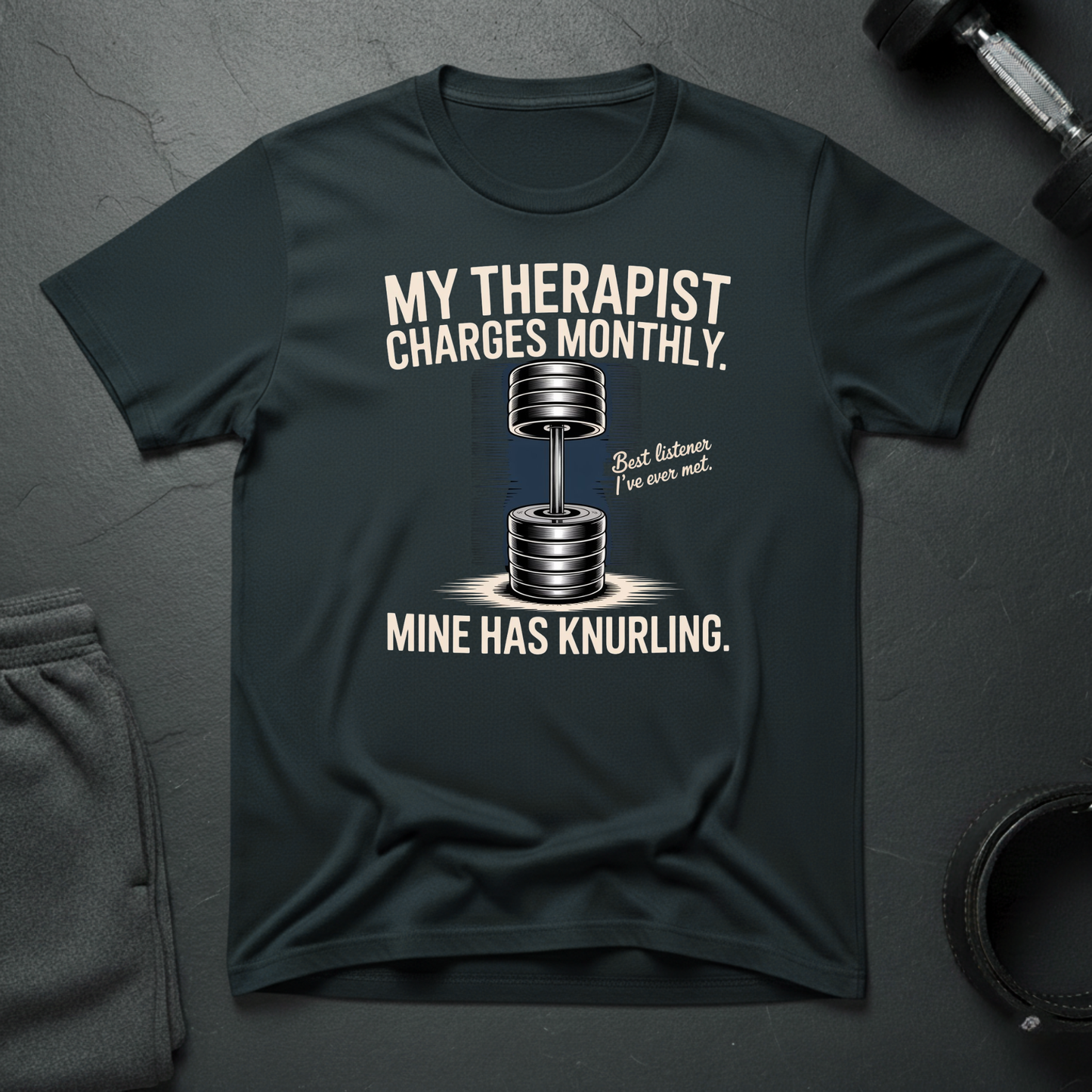 My Therapist Charges Monthly T-Shirt