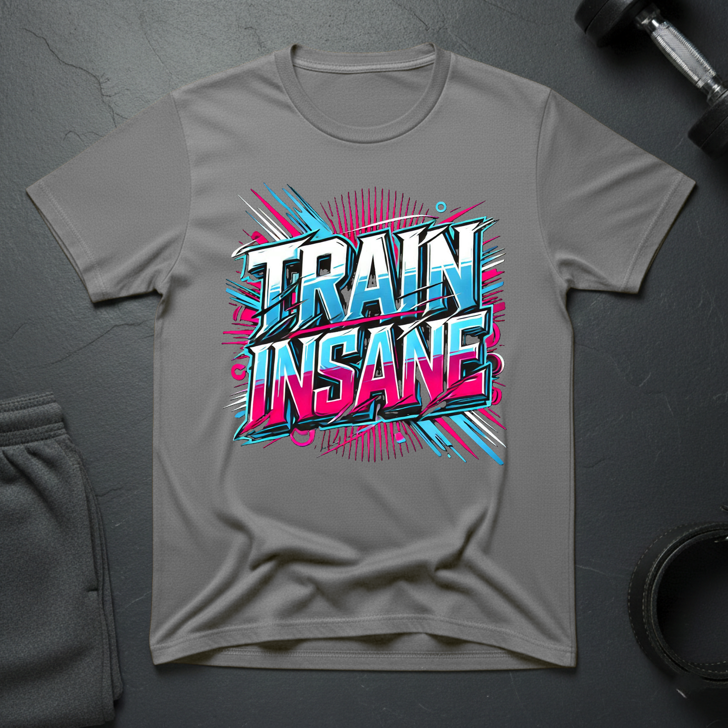 Train Insane T-Shirt