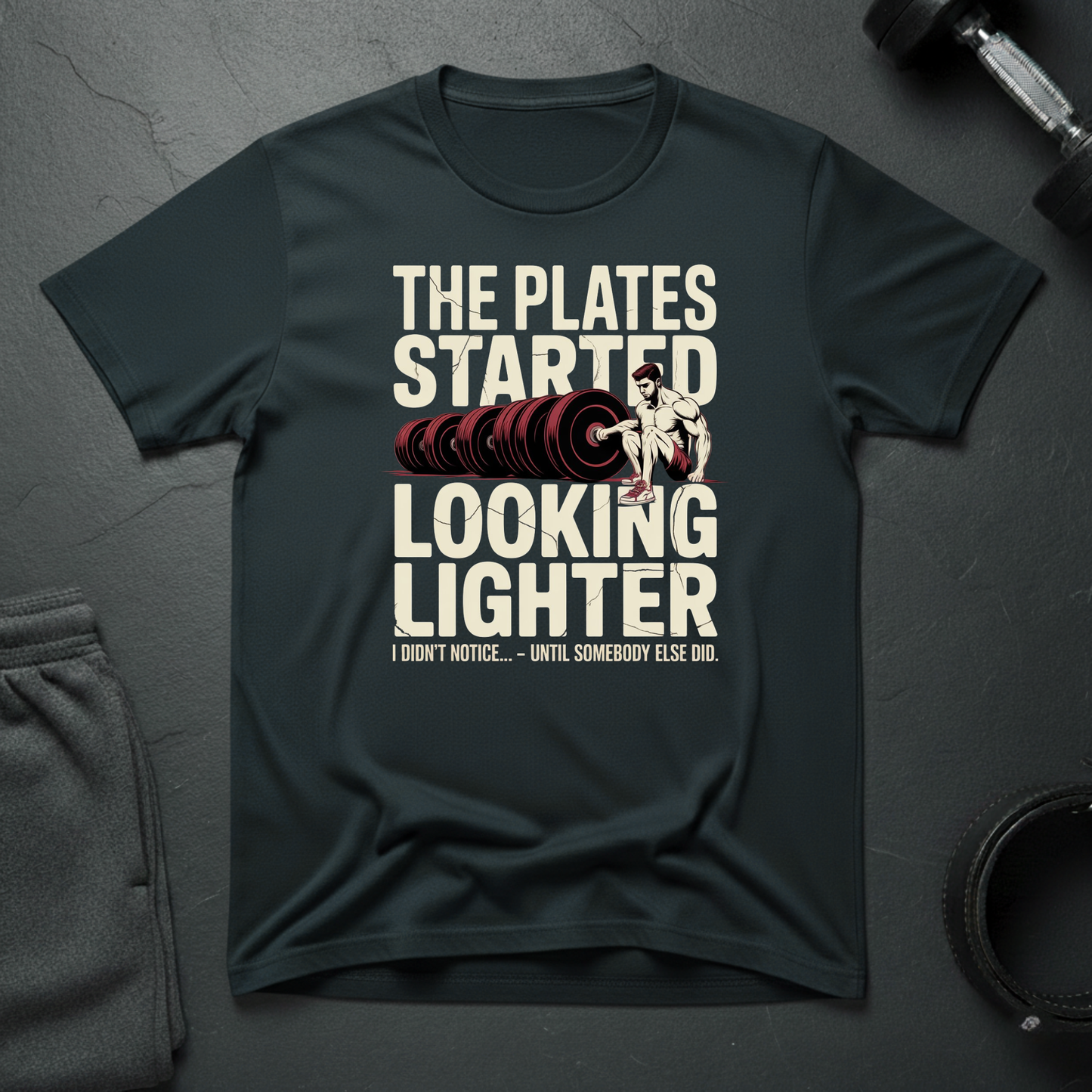 The Plates Started Looking Lighter T-Shirt