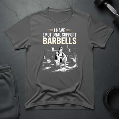 I Have Emotional Support Barbells T-Shirt