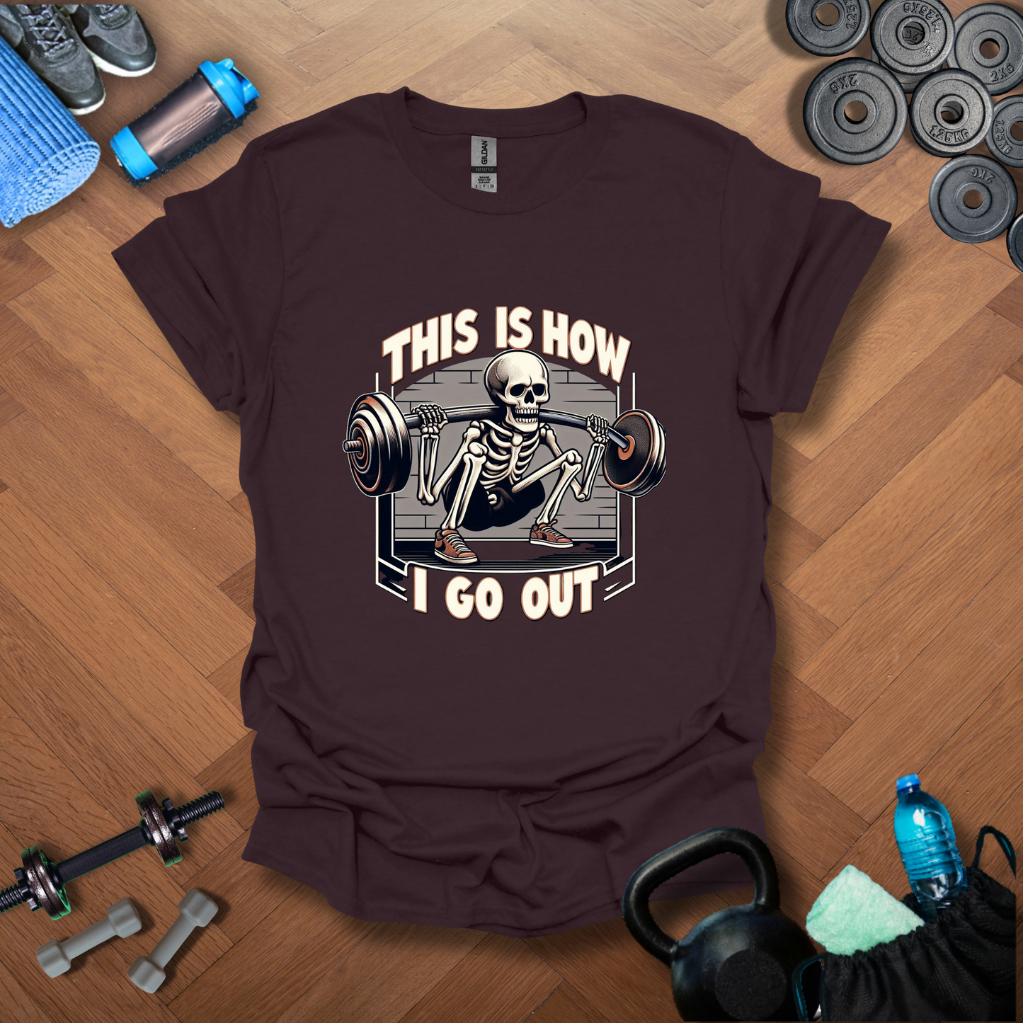 This Is How I Go Out T-Shirt