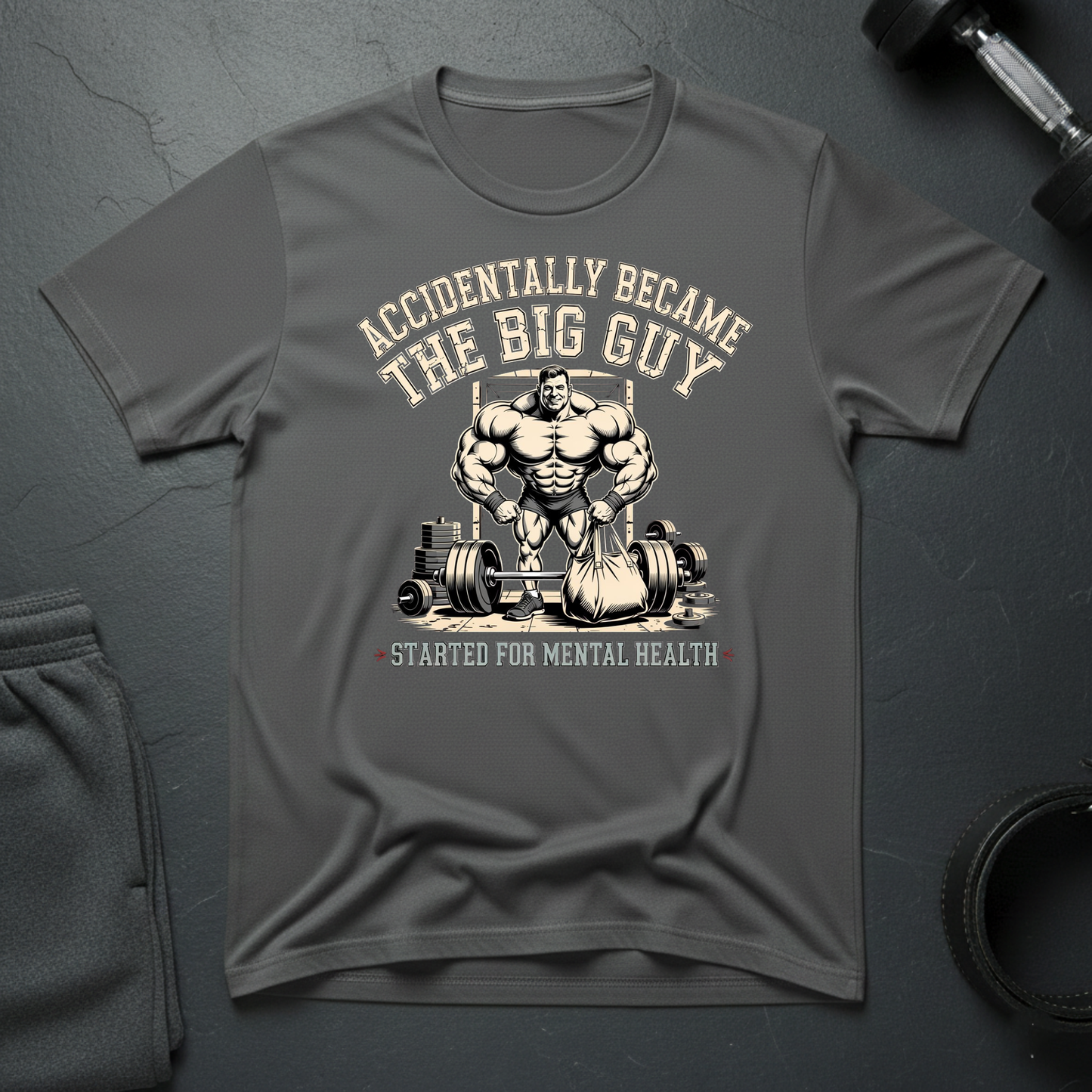 Accidentally Became The Big Guy T-Shirt