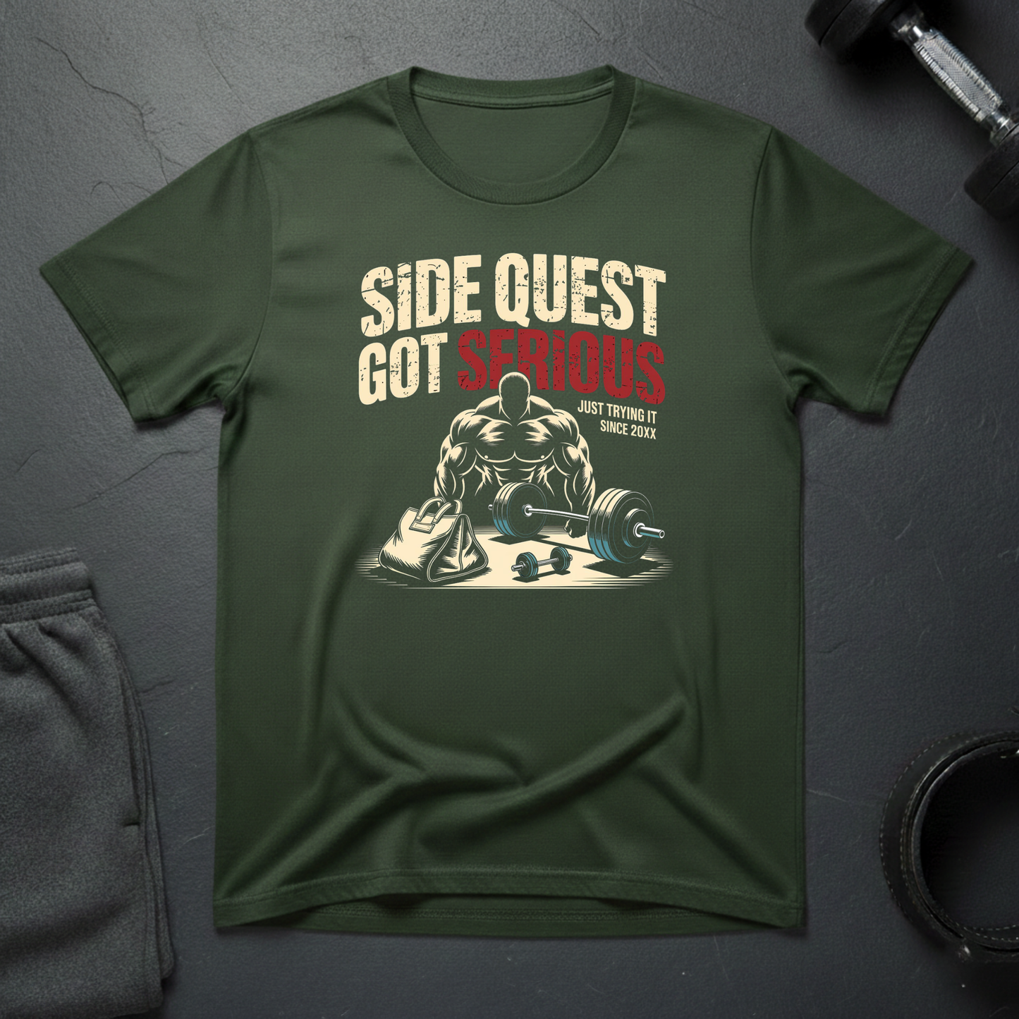 Side Quest Got Serious T-Shirt