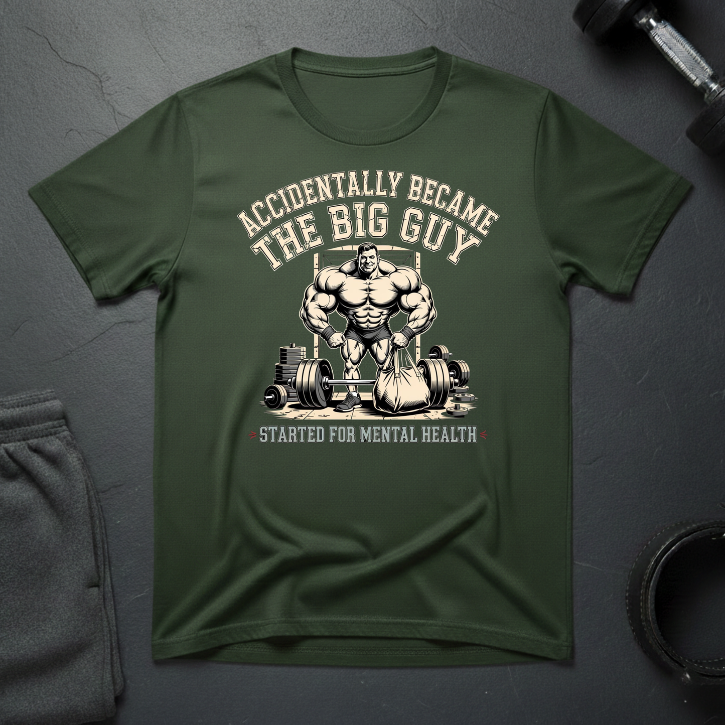 Accidentally Became The Big Guy T-Shirt