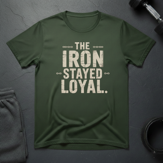 The Iron Stayed Loyal T-Shirt
