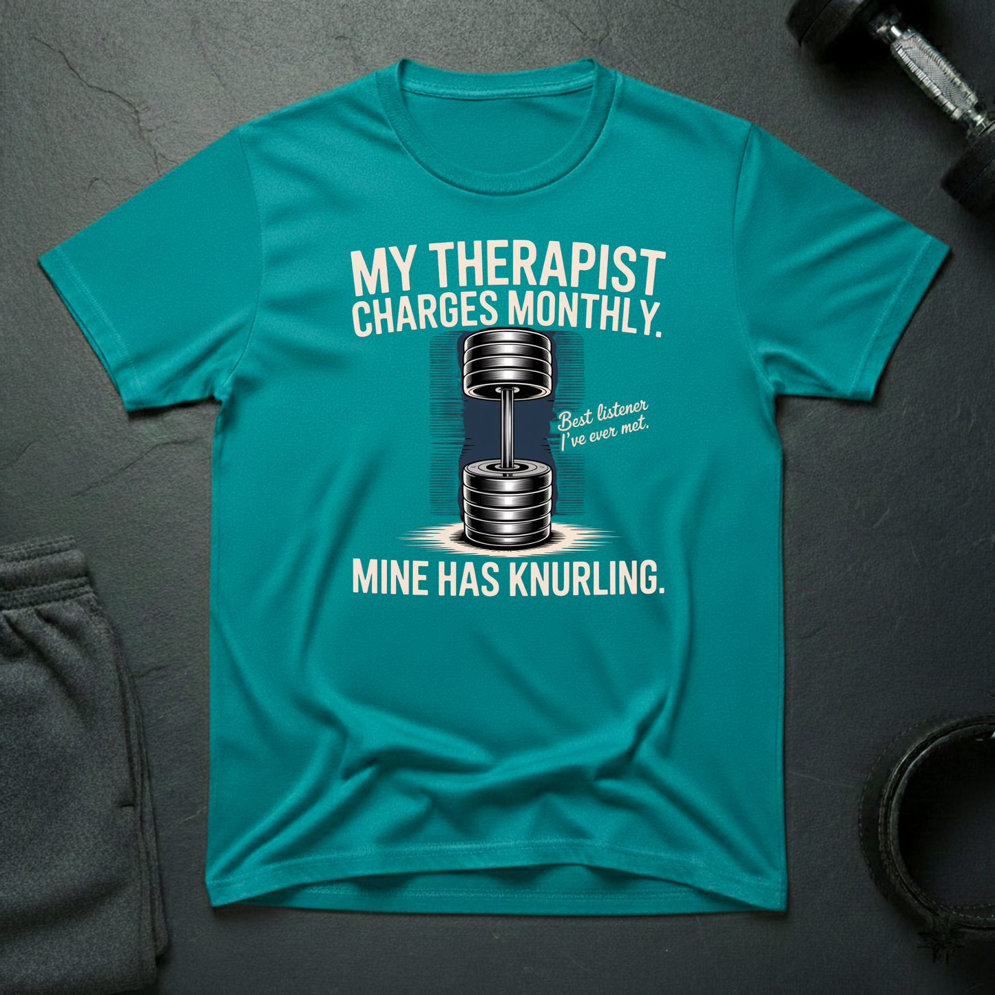 My Therapist Charges Monthly T-Shirt