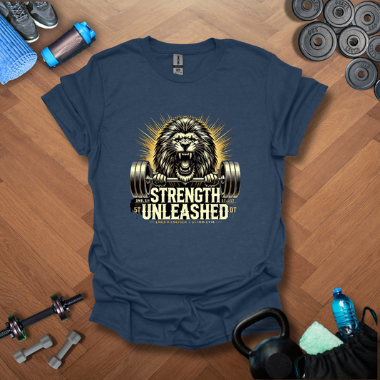 Strength Unleashed T-Shirt