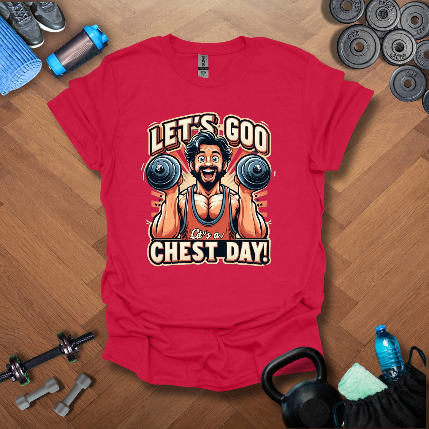 Let's Goo Chest Day! T-Shirt