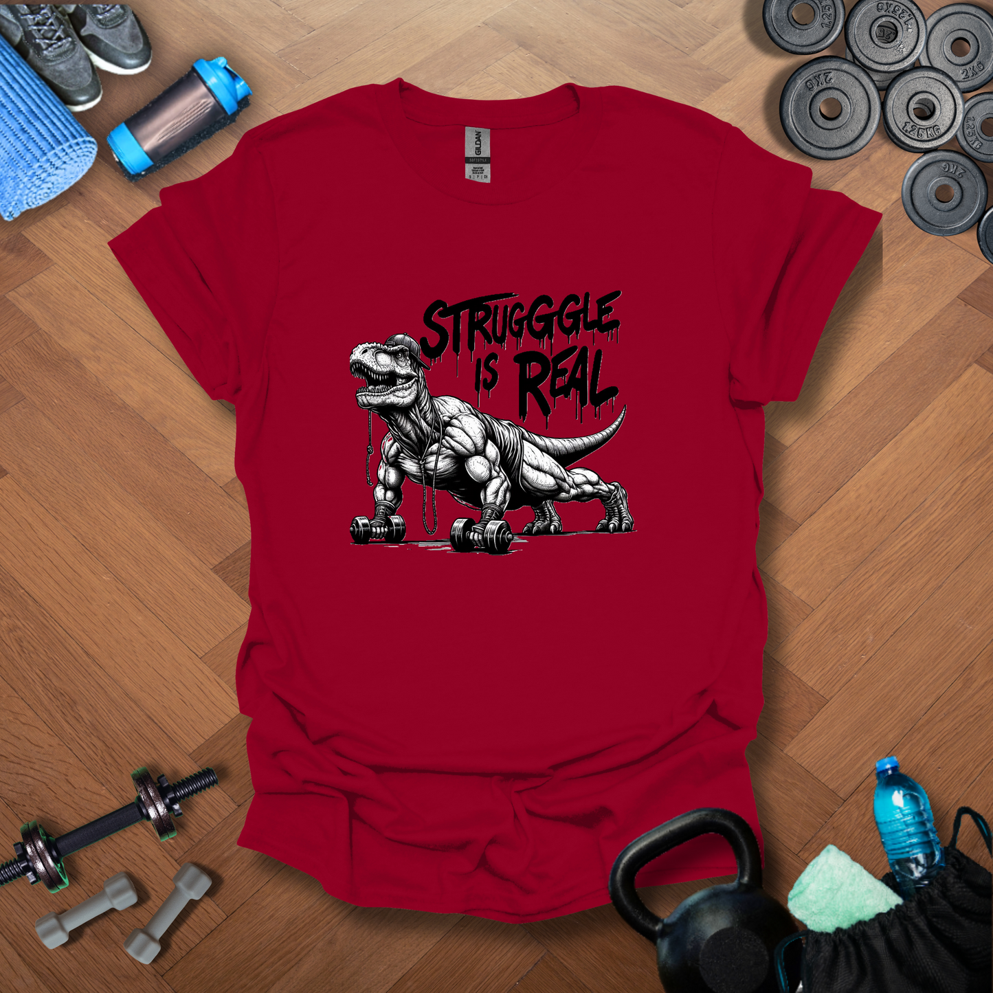 Struggle Is Real T-Shirt
