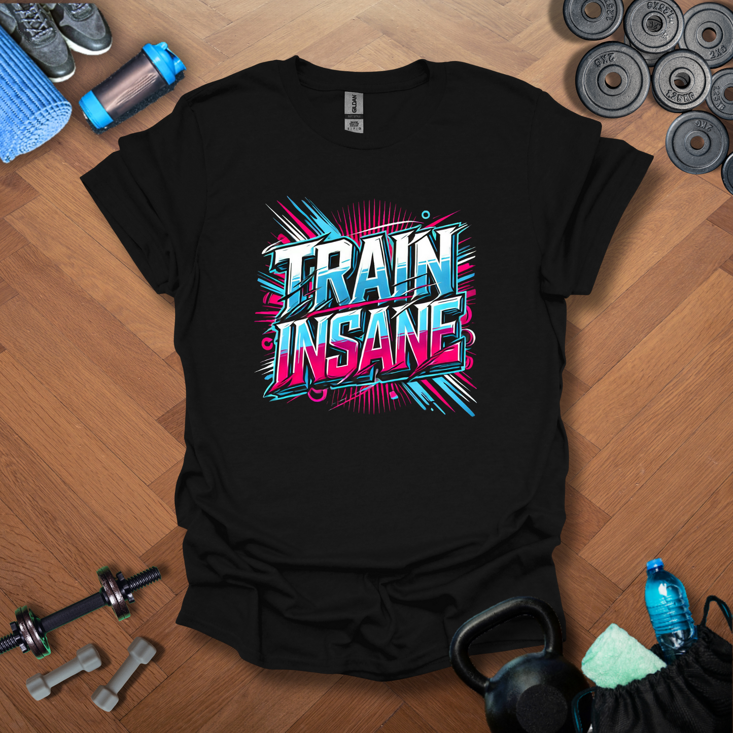 Train Insane T-Shirt