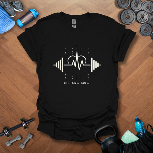 Lift Live Love T-Shirt
